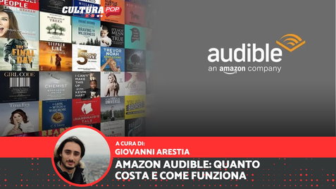 Amazon Audible: quanto costa e come funziona