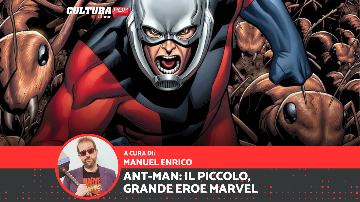 Immagine di Ant-Man, il piccolo grande eroe di Marvel Comics