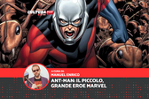 Ant-Man, il piccolo grande eroe di Marvel Comics