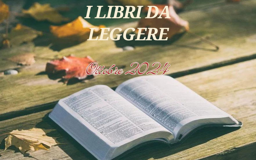 I libri da leggere: le uscite di ottobre 2024