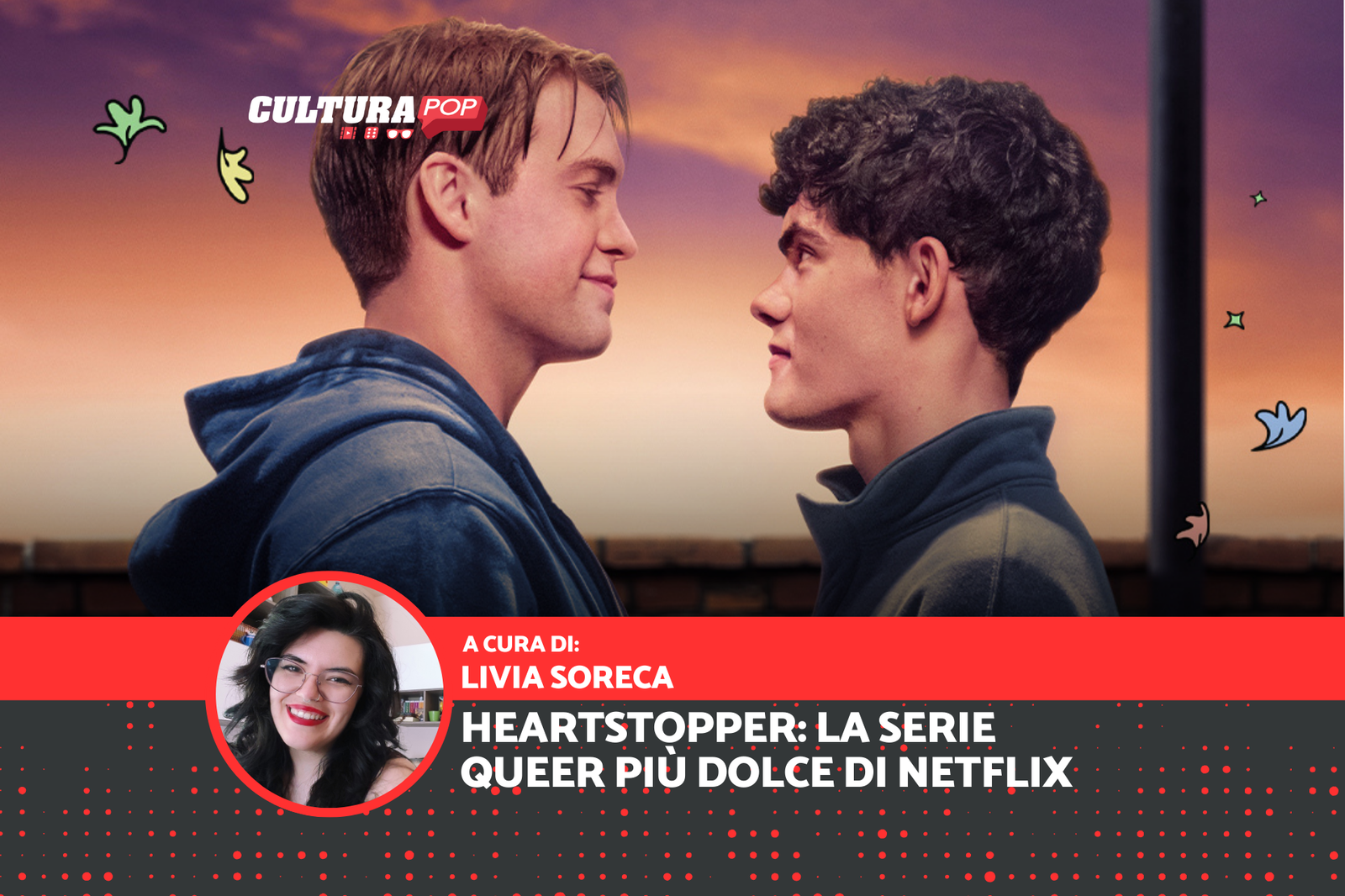 Immagine di Heartstopper: tutto sulla serie queer più dolce di Netflix