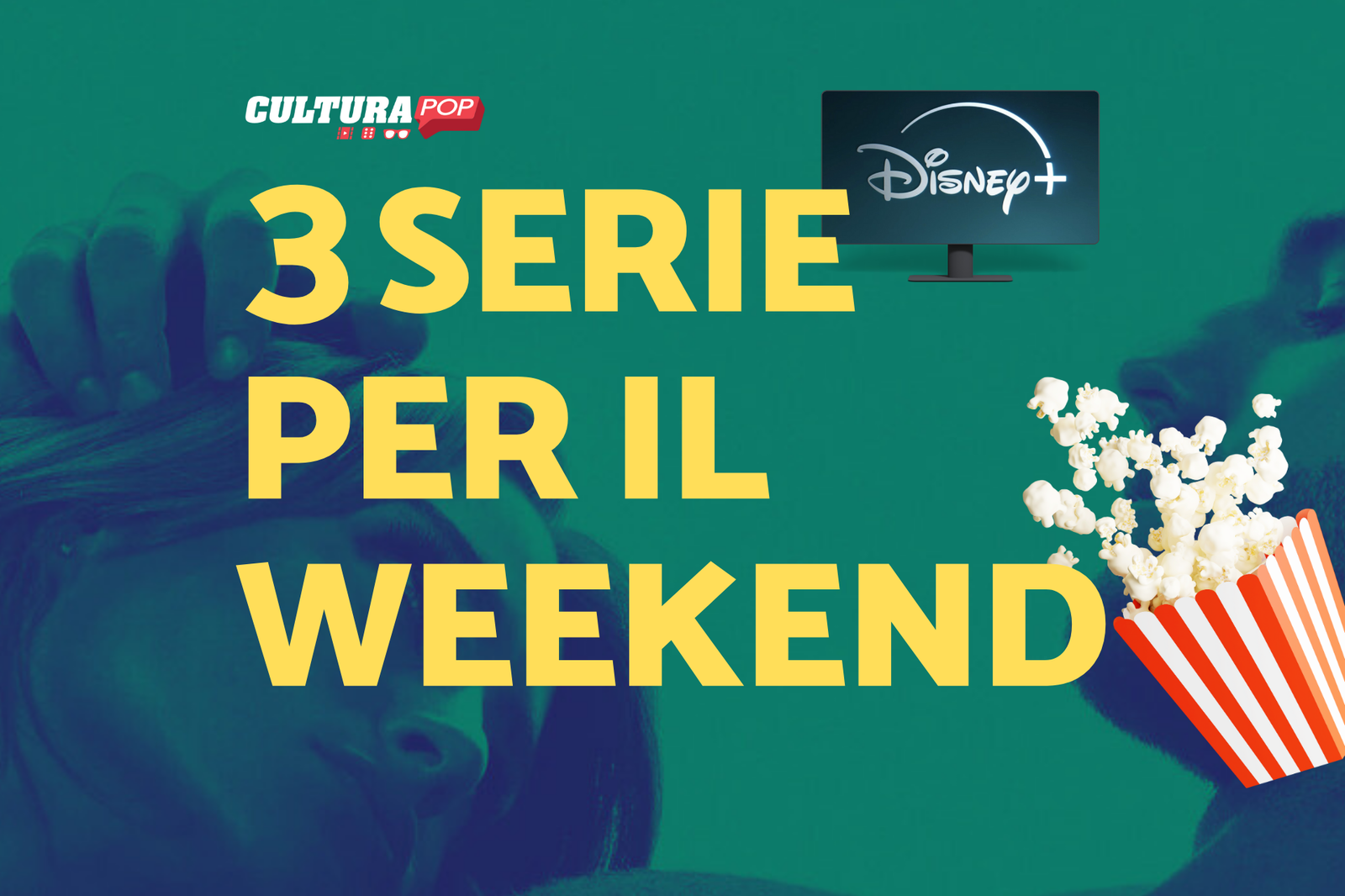 Immagine di 3 serie TV da guardare questo weekend su Disney+ [11-13 Ottobre]