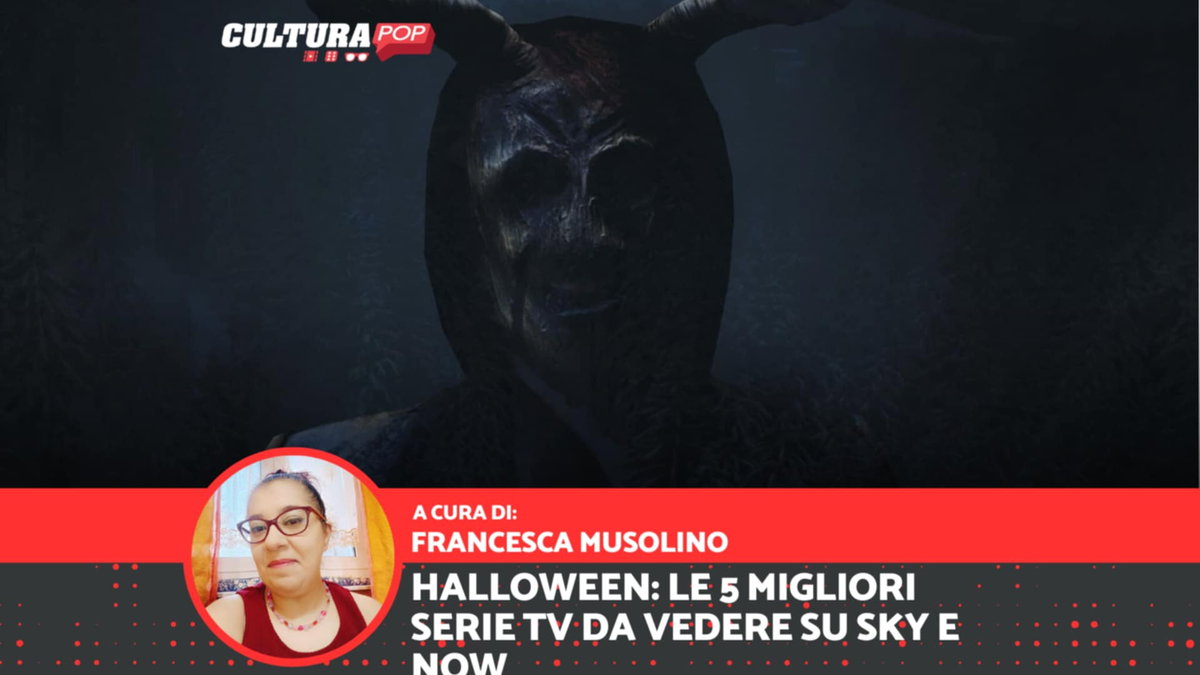 Immagine di Halloween: le 5 migliori serie TV da vedere su Sky e NOW