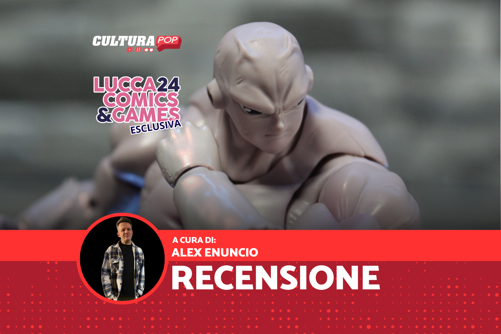 Jiren Final Battle SH Figuarts, recensione: esclusiva Lucca Comics and Games 2024