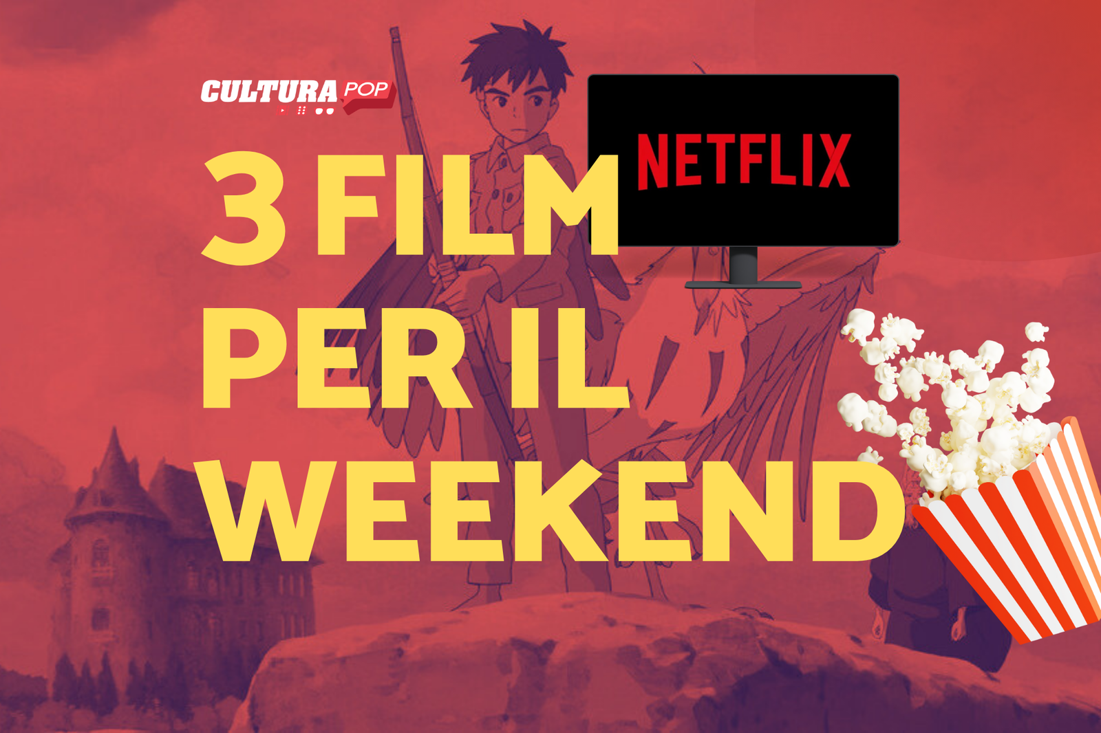 Immagine di 3 film da guardare questo weekend su Netflix [18-20 Ottobre]