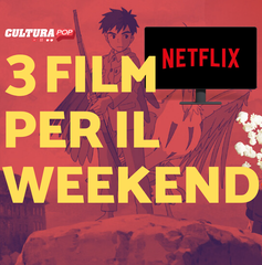 Copertina di 3 film da guardare questo weekend su Netflix [18-20 Ottobre]