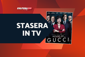 Stasera in TV c'è House of Gucci, scopri la storia vera dietro il film con Lady Gaga