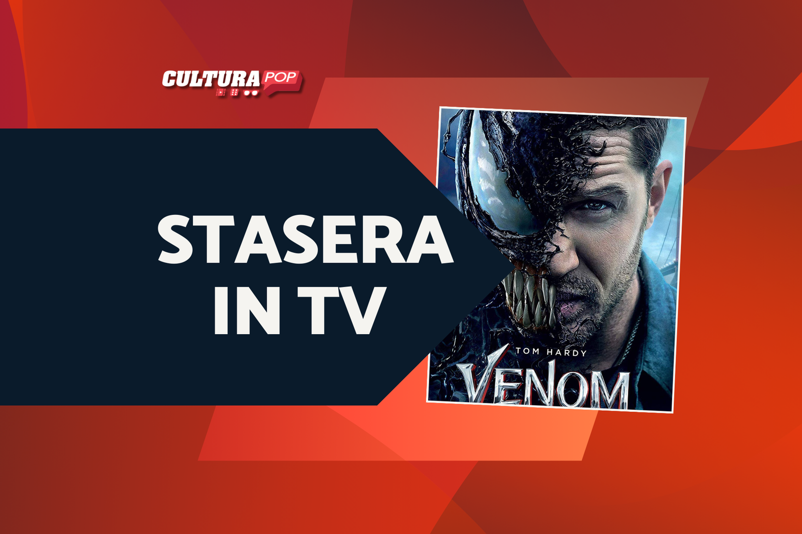 Immagine di Stasera in TV c'è Venom, scopri 20 curiosità sul film con Tom Hardy