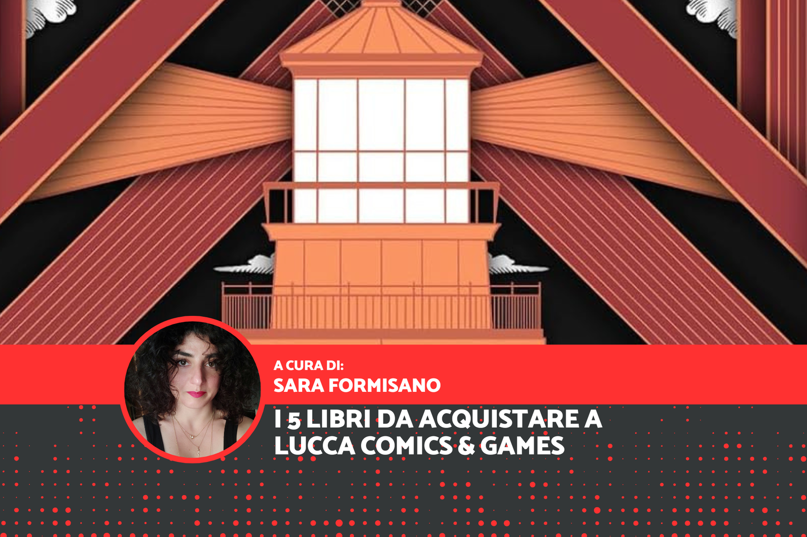 Immagine di I 5 libri da acquistare a Lucca Comics & Games 2024