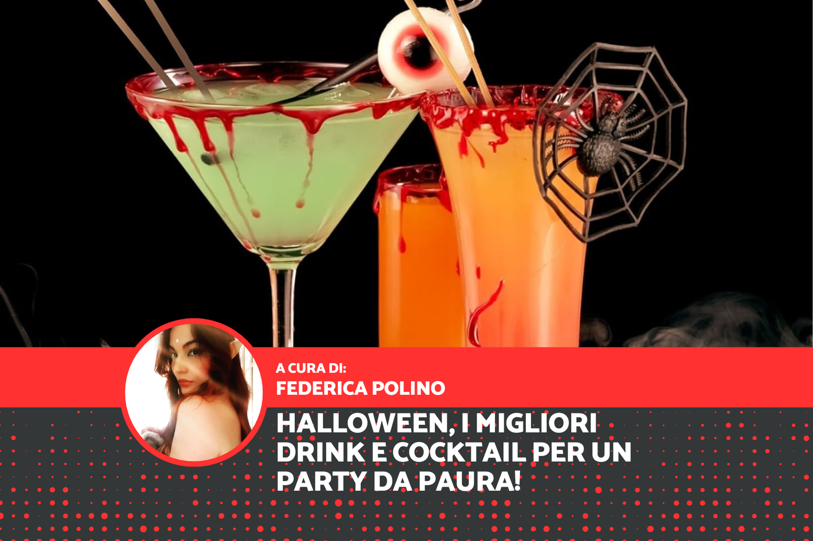 I migliori cocktail e drink di Halloween per una festa indimenticabile!