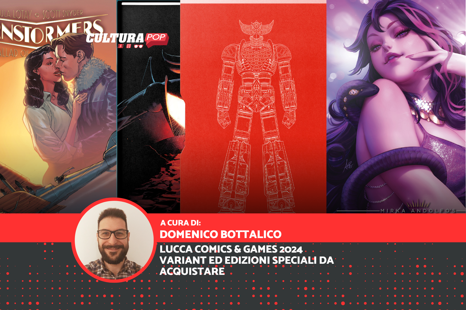 Immagine di Lucca Comics & Games 2024: copertine variant ed edizioni speciali da comprare