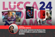 Copertina di I migliori giochi di ruolo da acquistare a Lucca Comics & Games