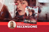 Barnstormers: A Ballad of Love and Murder, recensione: bruciare di passione