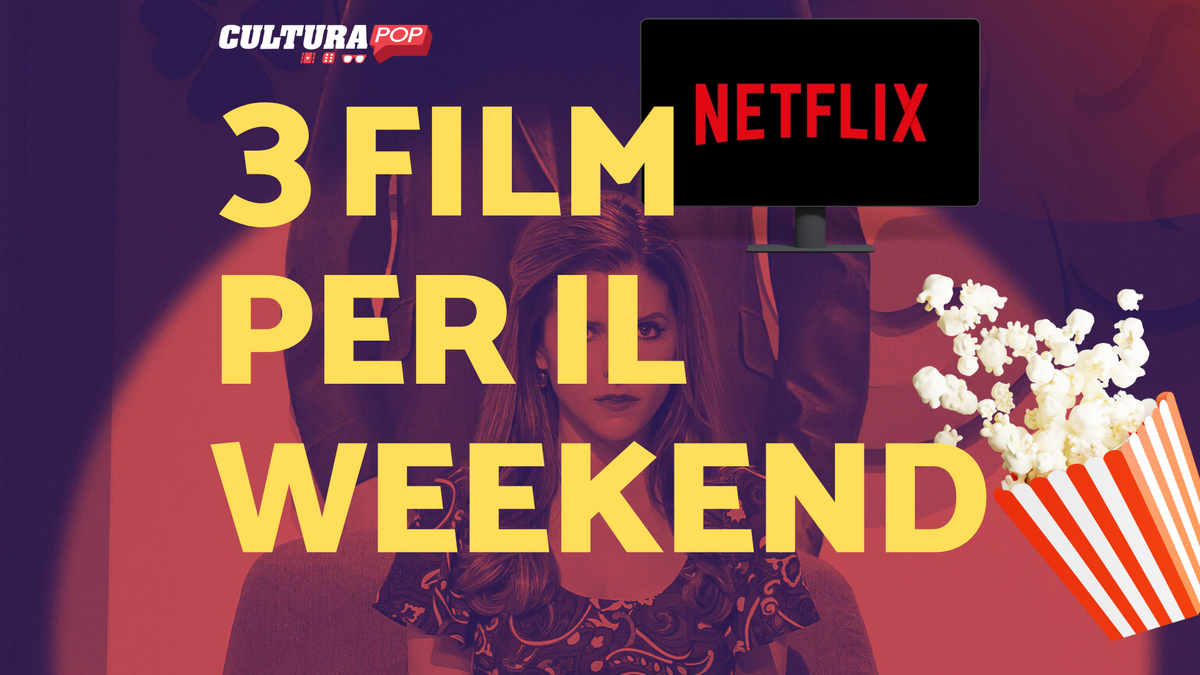 Immagine di 3 film da guardare questo weekend su Netflix [25-27 Ottobre]