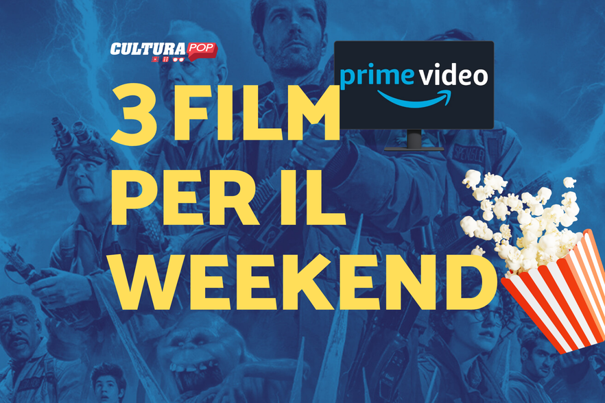 3 film da guardare questo weekend su Prime Video [25-27 Ottobre]