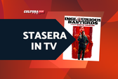 Stasera in TV c'è Bastardi Senza Gloria, scopri quanto c'è di vero nel film di Tarantino