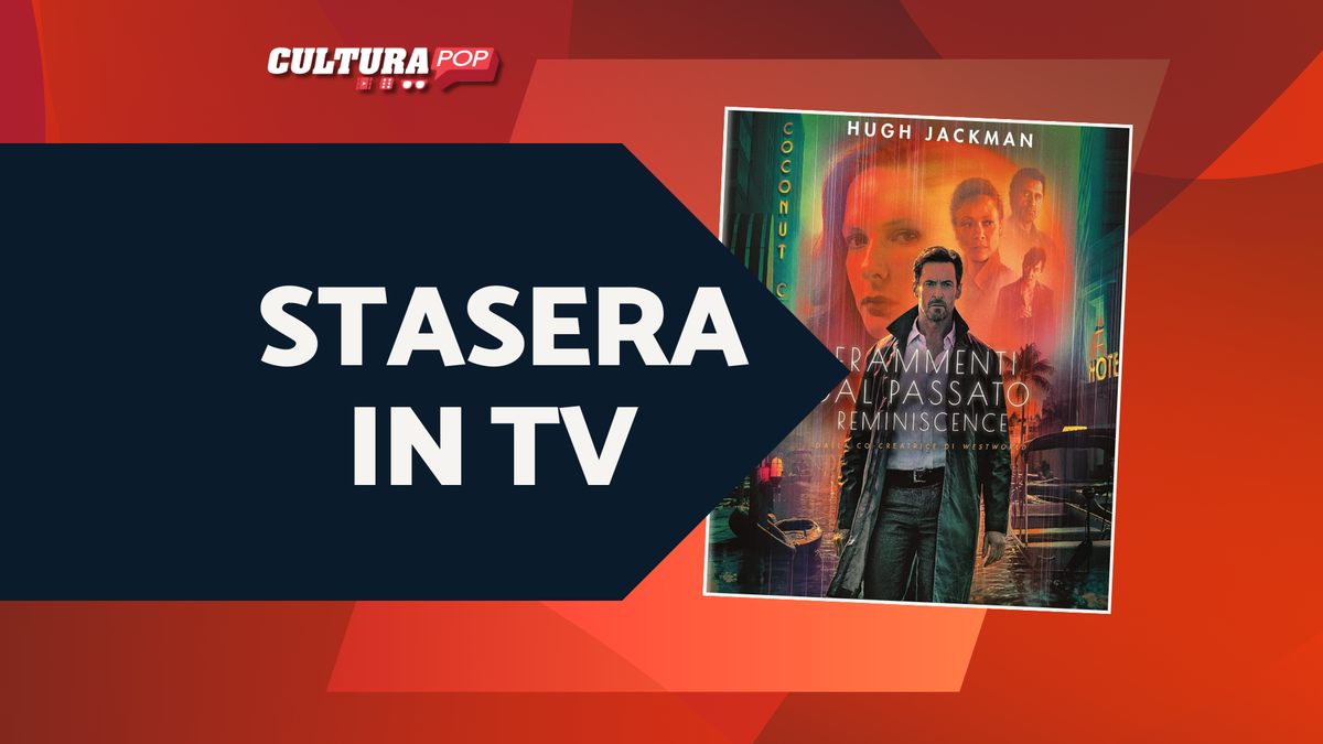 Immagine di Stasera in TV c'è Frammenti dal passato - Reminiscence, vi spieghiamo il finale del film