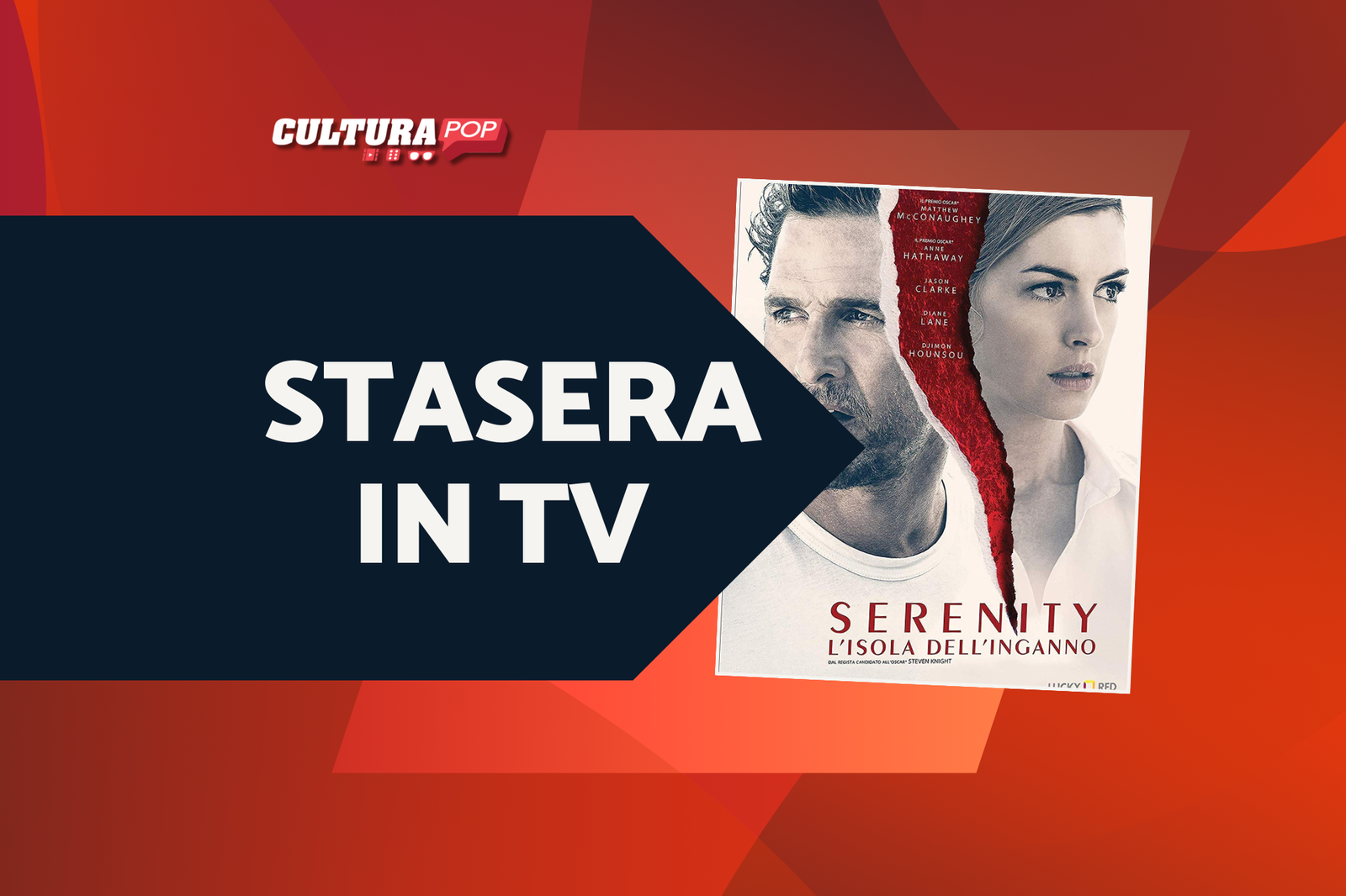 Immagine di Stasera in TV c'è Serenity - L'isola dell'inganno, scopri il finale e il significato del film