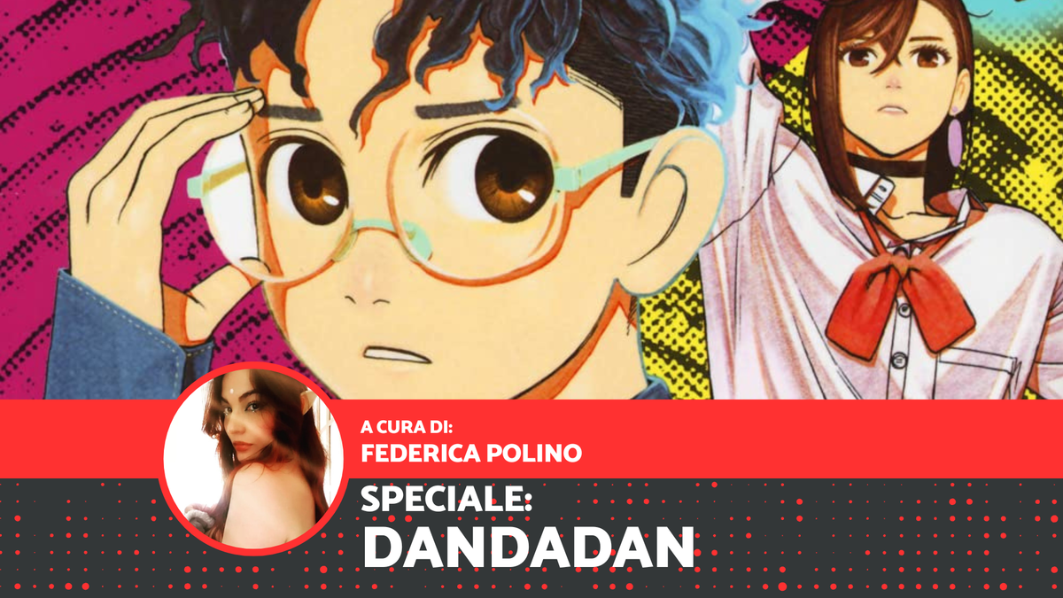 Immagine di Dandadan: tutto quello che dovete sapere sul manga del momento