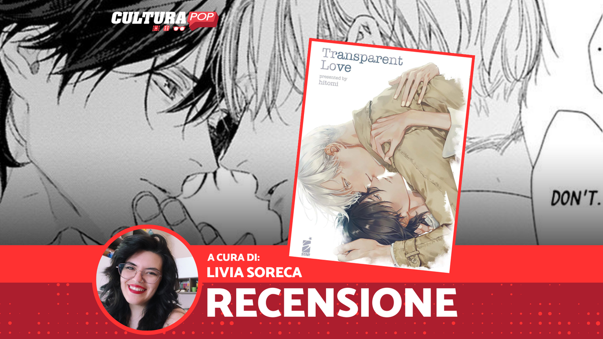 Immagine di Transparent Love, recensione: un BL sincero, limpido e commovente