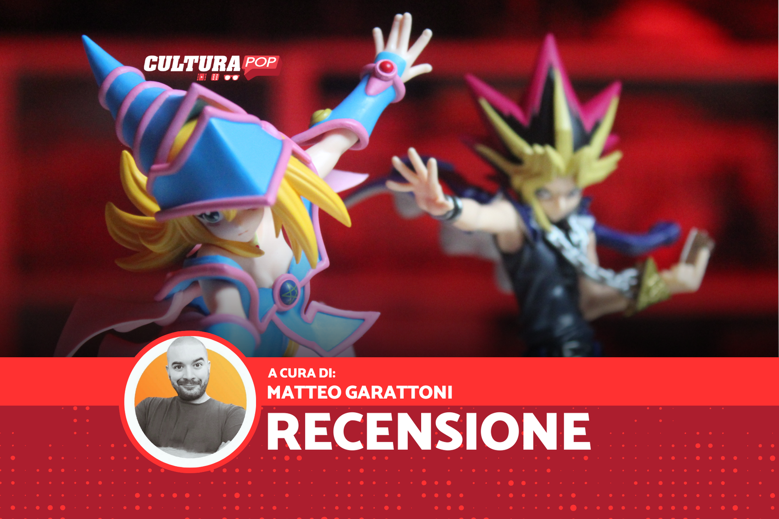 Immagine di Yugi Muto e Dark Magician Girl Banpresto, recensione: due icone di Yu-Gi-Oh!