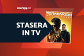 Stasera in TV c'è Terminator Destino Oscuro: scopri tutti i film della saga (e l'ordine in cui guardarli)