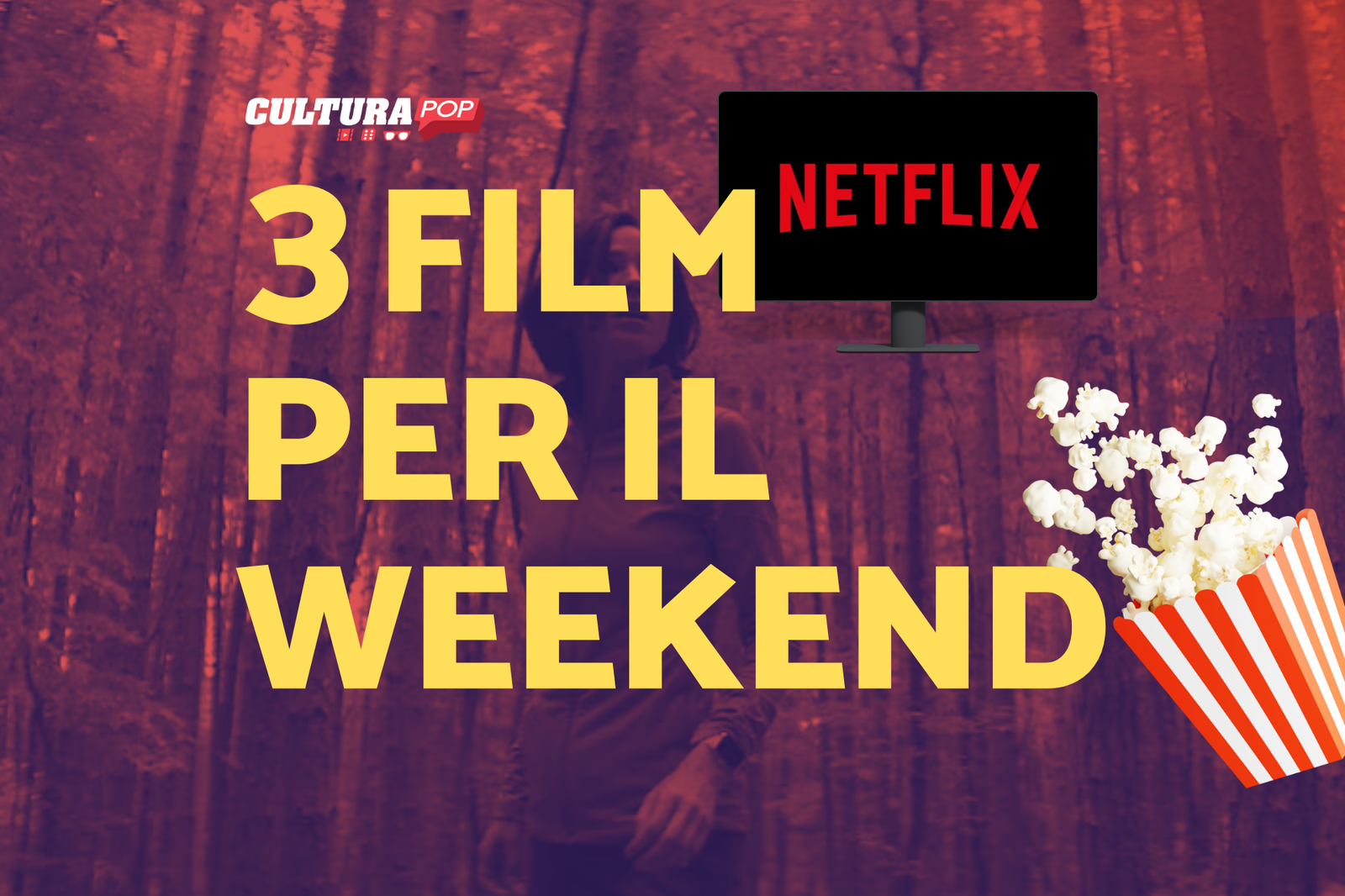 Immagine di 3 film da guardare questo weekend su Netflix [1-3 Novembre]