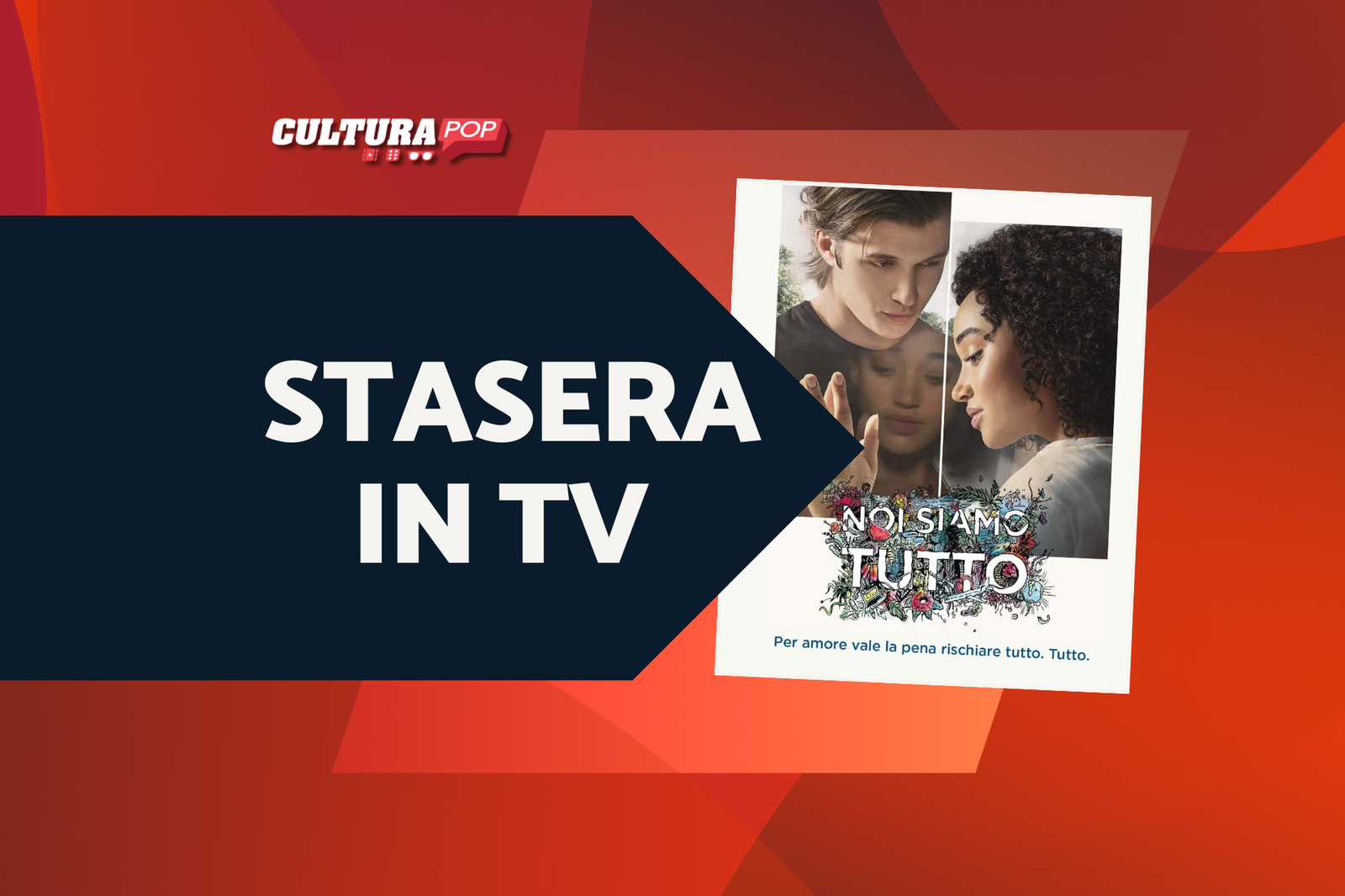 Immagine di Stasera in TV c'è Noi siamo tutto, scopri le differenze fra libro e film