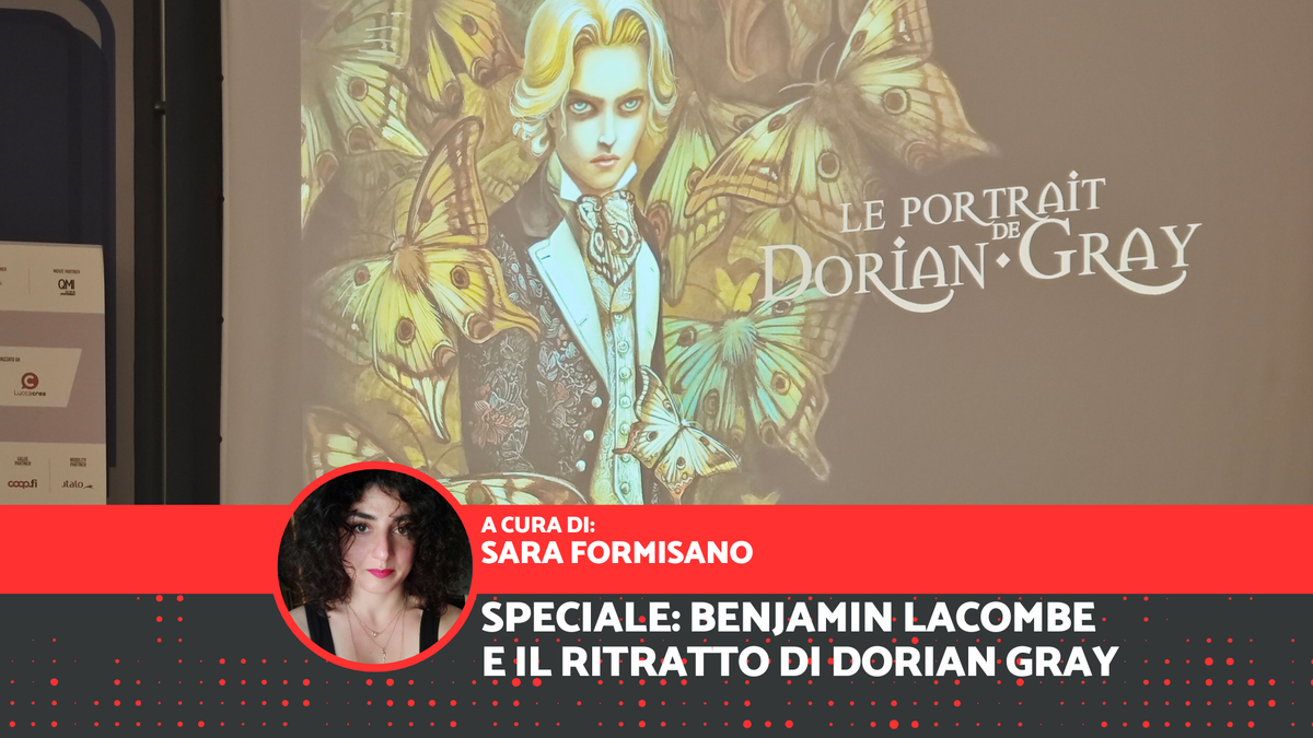 Immagine di La vanità che consuma: Benjamin Lacombe ha incontrato il pubblico del Lucca Comics per parlare di Dorian Gray