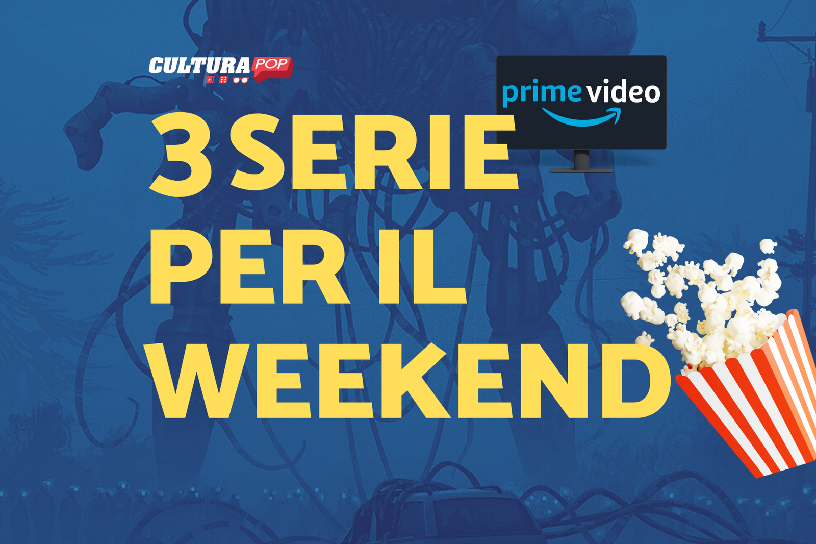 Immagine di 3 serie TV da guardare questo weekend su Prime Video [8-10 Novembre]