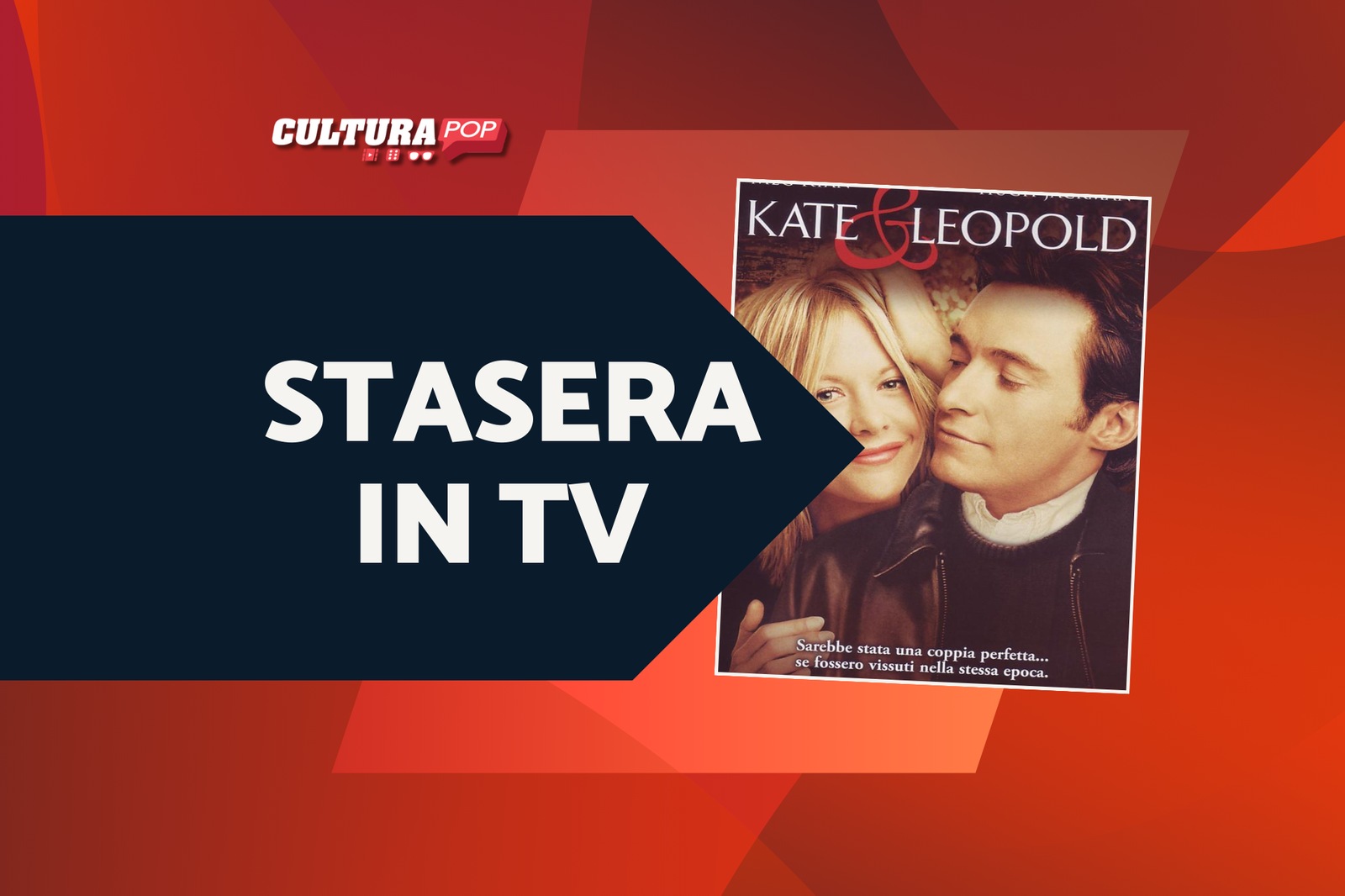 Immagine di Stasera in TV c'è Kate & Leopold, ricordiamo le migliori frasi dal film con Meg Ryan e Hugh Jackman