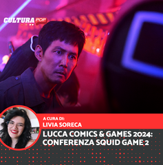 Copertina di Squid Game 2: la conferenza stampa a Lucca Comics and Games 2024