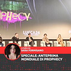 Copertina di Prophecy, il film in anteprima mondiale a Lucca Comics & Games 2024