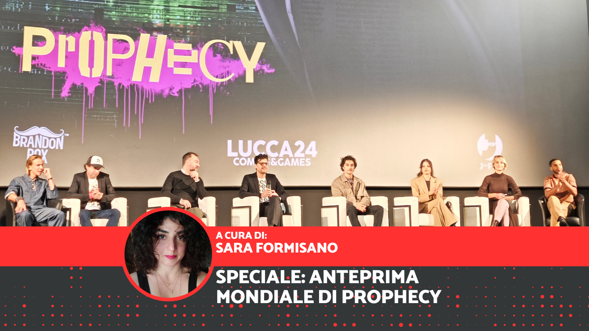 Immagine di Prophecy, il film in anteprima mondiale a Lucca Comics & Games 2024
