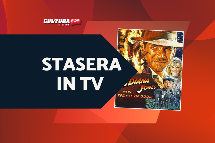 Stasera in TV c'è Indiana Jones e il Tempio Maledetto: scopri tutti i film e le serie (e l'ordine di visione)