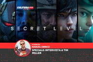 Copertina di Tim Miller: "Secret Level spiega perchè amiamo i videogiochi ai nostri figli" [INTERVISTA]