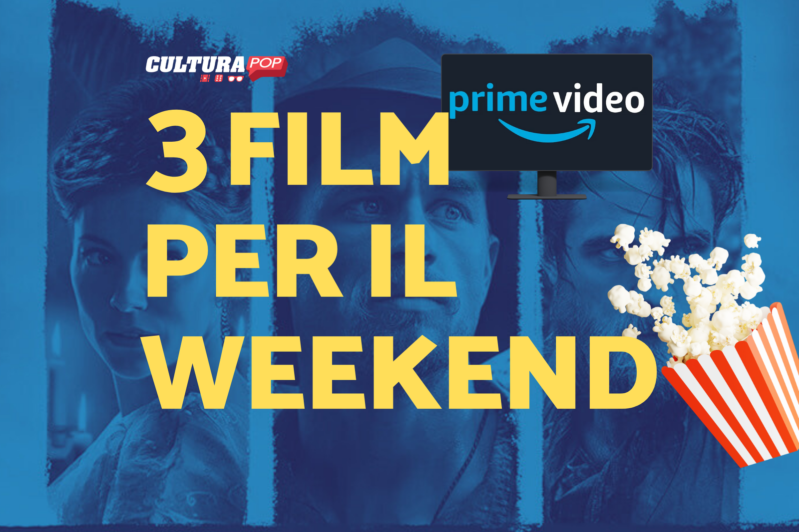 Immagine di 3 film da guardare questo weekend su Prime Video [15-17 Novembre]