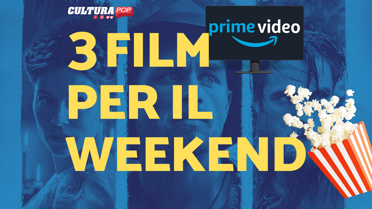 Immagine di 3 film da guardare questo weekend su Prime Video [15-17 Novembre]