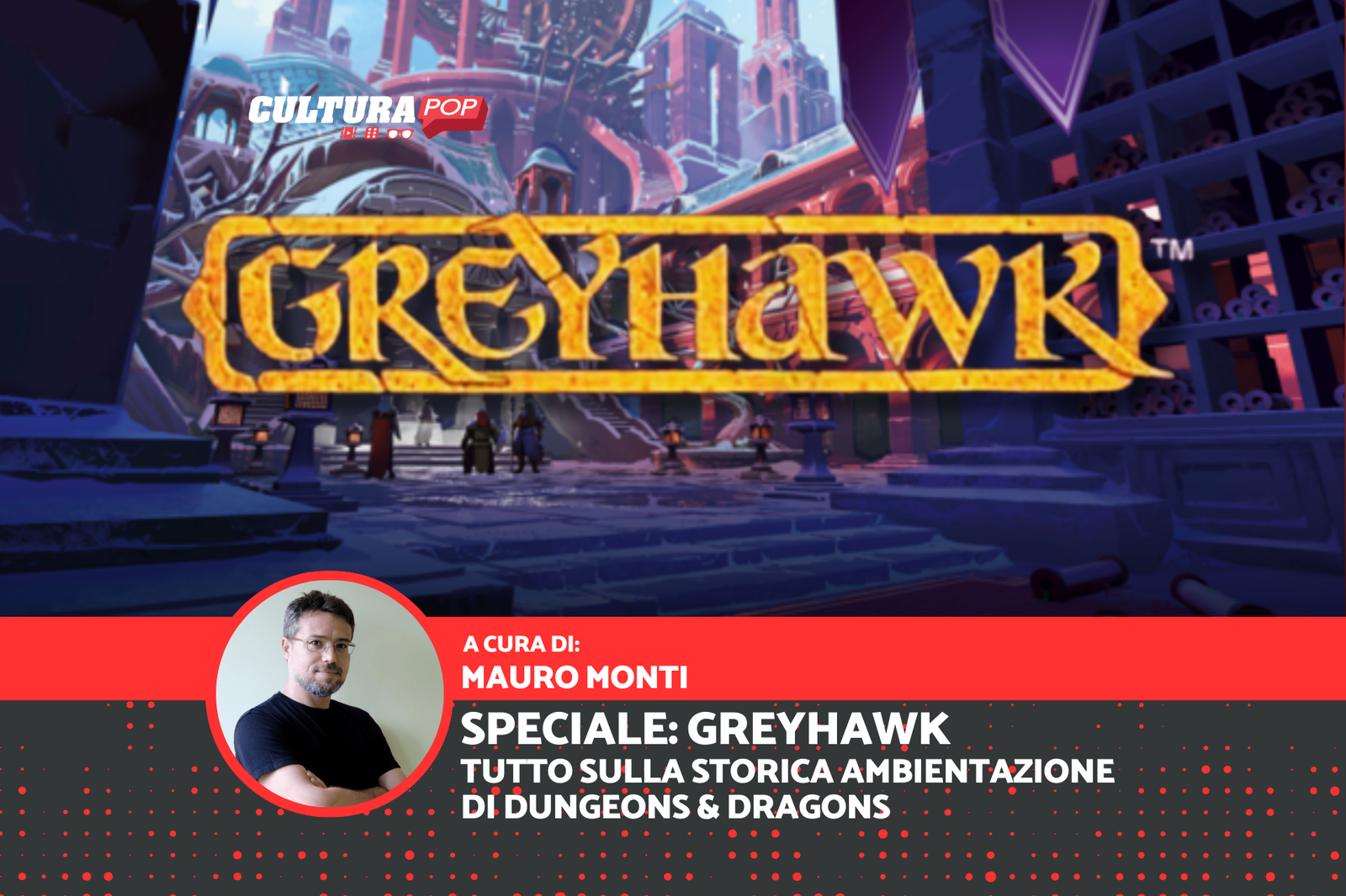 Immagine di Greyhawk: il ritorno di un classico nella nuova Guida del Dungeon Master di Dungeons & Dragons