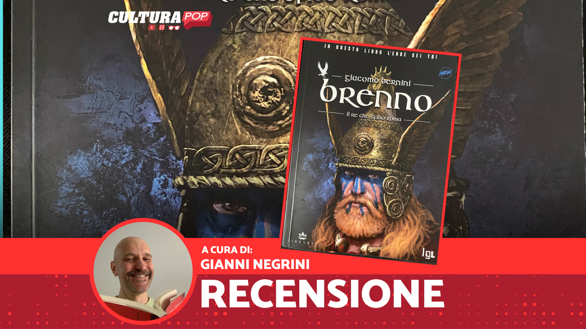 Immagine di Brenno, il Re che sfidò Roma, recensione: un librogame tra storia e realtà alternativa