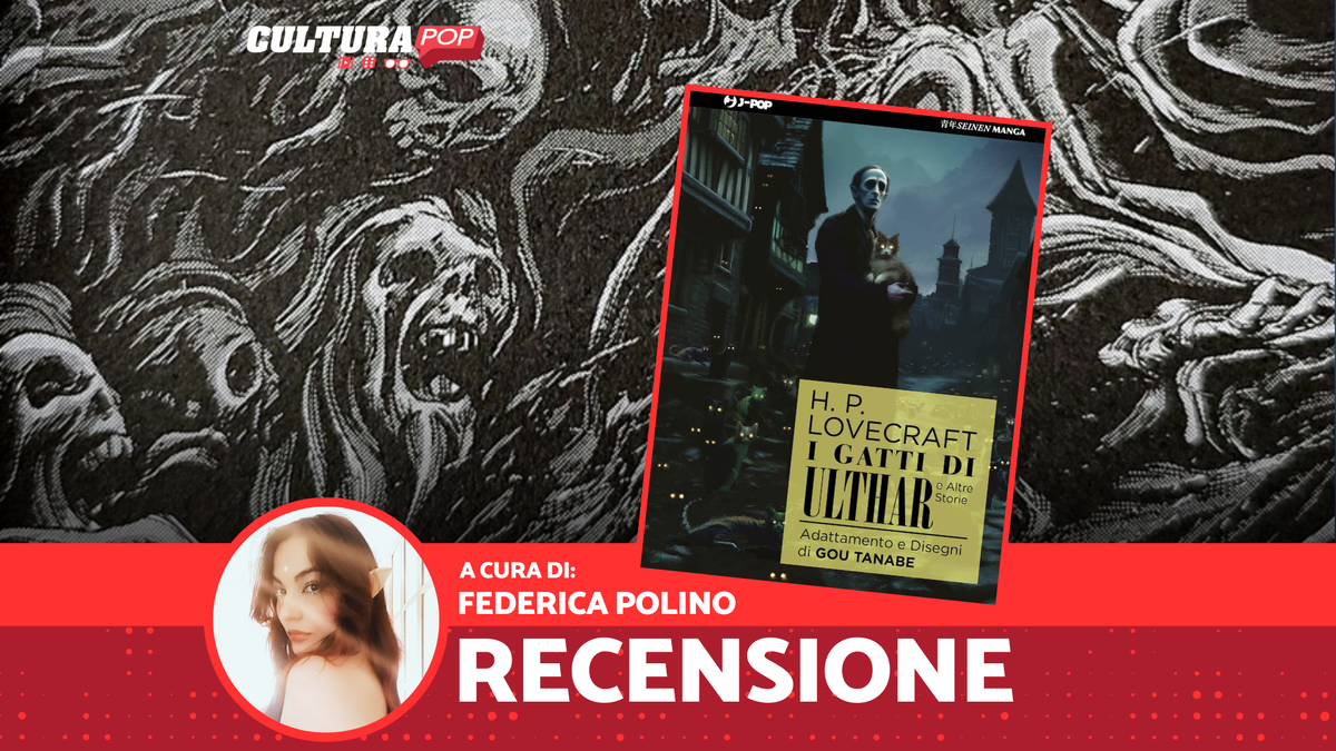 Immagine di I Gatti di Ulthar e altre storie, recensione: un'antologia del terrore