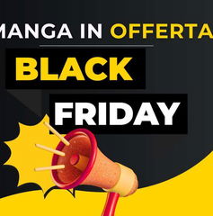 Copertina di Black Friday Manga: omnibus e cofanetti in offerta su Amazon