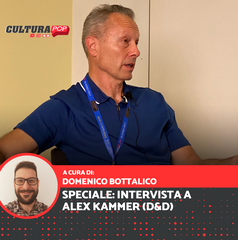 Copertina di Alex Kammer: "con D&D si costruiscono relazioni sociali, è una esperienza straordinaria!" [INTERVISTA]