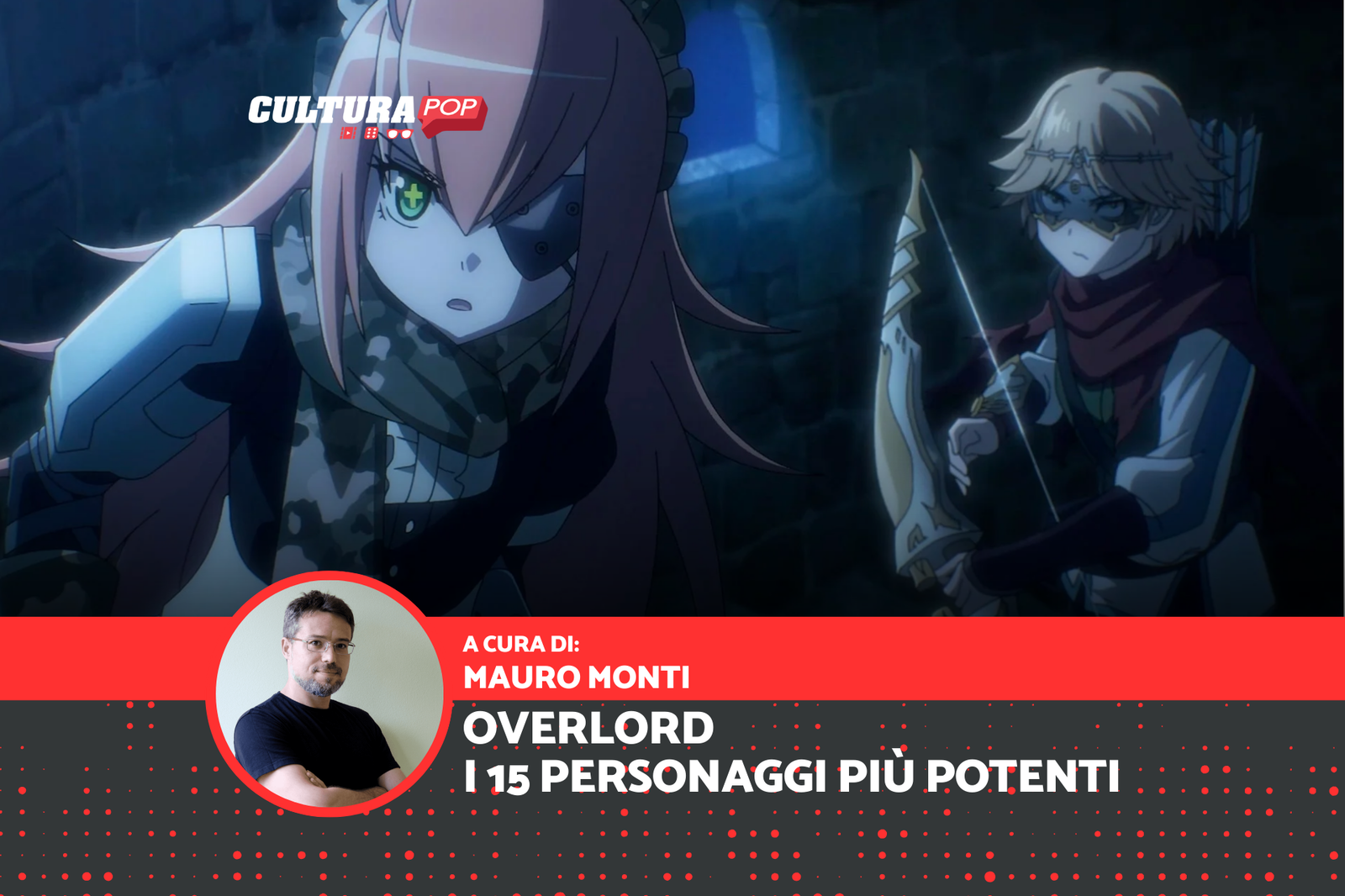 Immagine di Overlord: i 15 personaggi più potenti dal Divoratore dei Nove Mondi a Rubedo