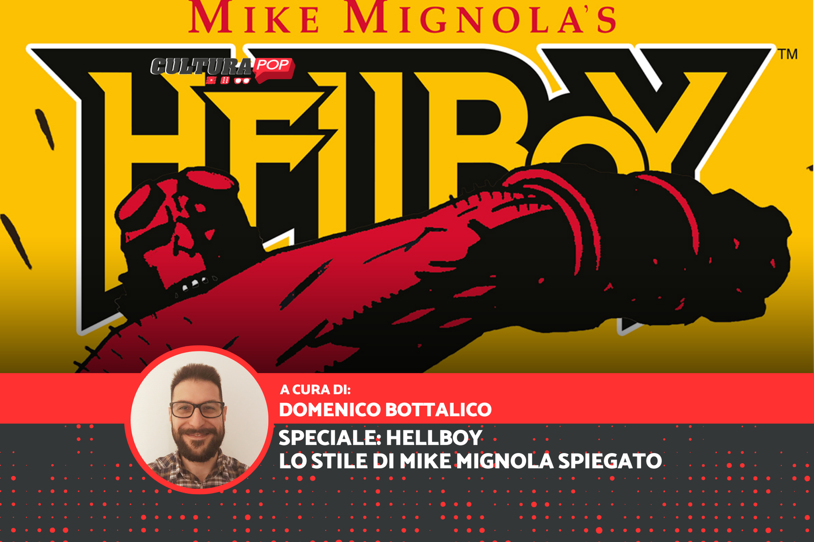 Immagine di Hellboy: lo stile di Mike Mignola spiegato attraverso due tavole