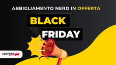 Copertina di Black Friday: abbigliamento nerd -50% su mycomics