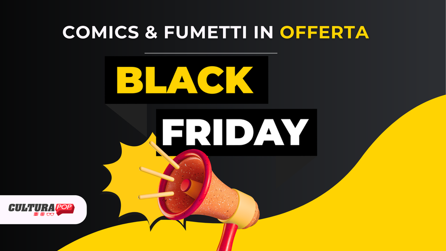 Black Friday: comics e fumetti -15% su mycomics