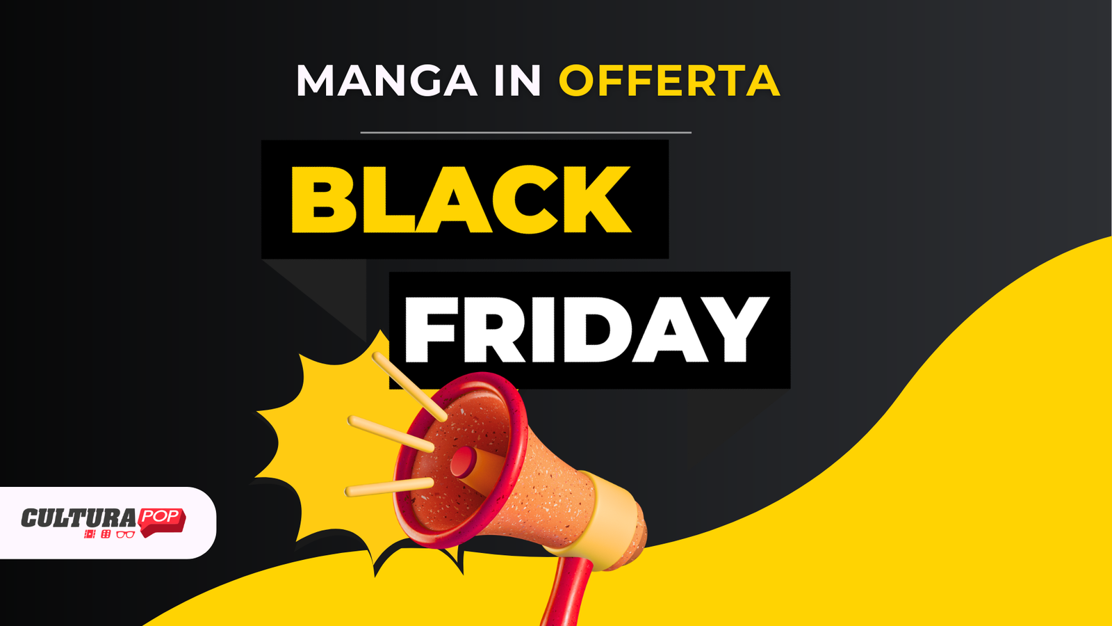 Immagine di Black Friday Manga: i migliori manga scontati su My Comics