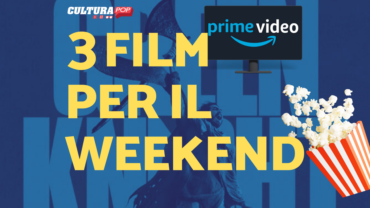 Immagine di 3 film da guardare questo weekend su Prime Video [6-8 Dicembre]