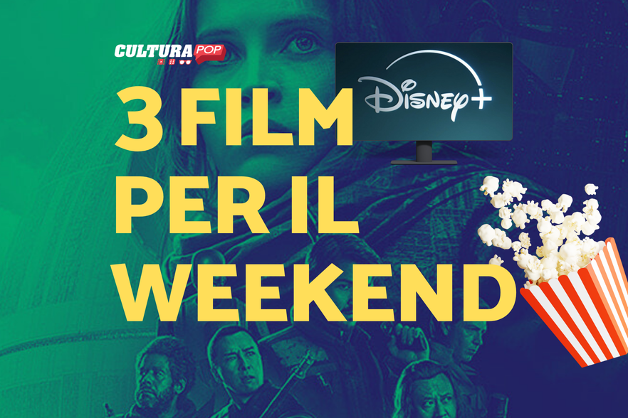 3 film da guardare questo weekend su Disney+ [6-8 Dicembre]